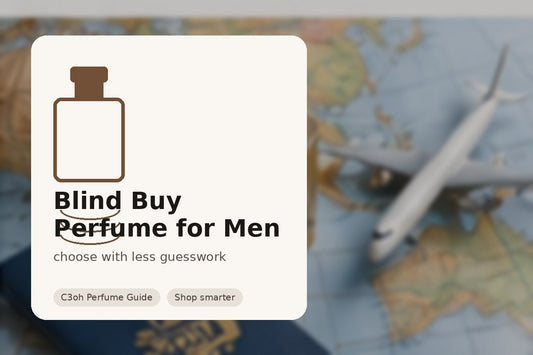 Blind buy perfume guide for men choosing fragrance online without testing first